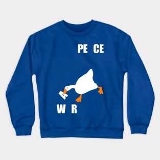 War & Peace Goose Crewneck Sweatshirt